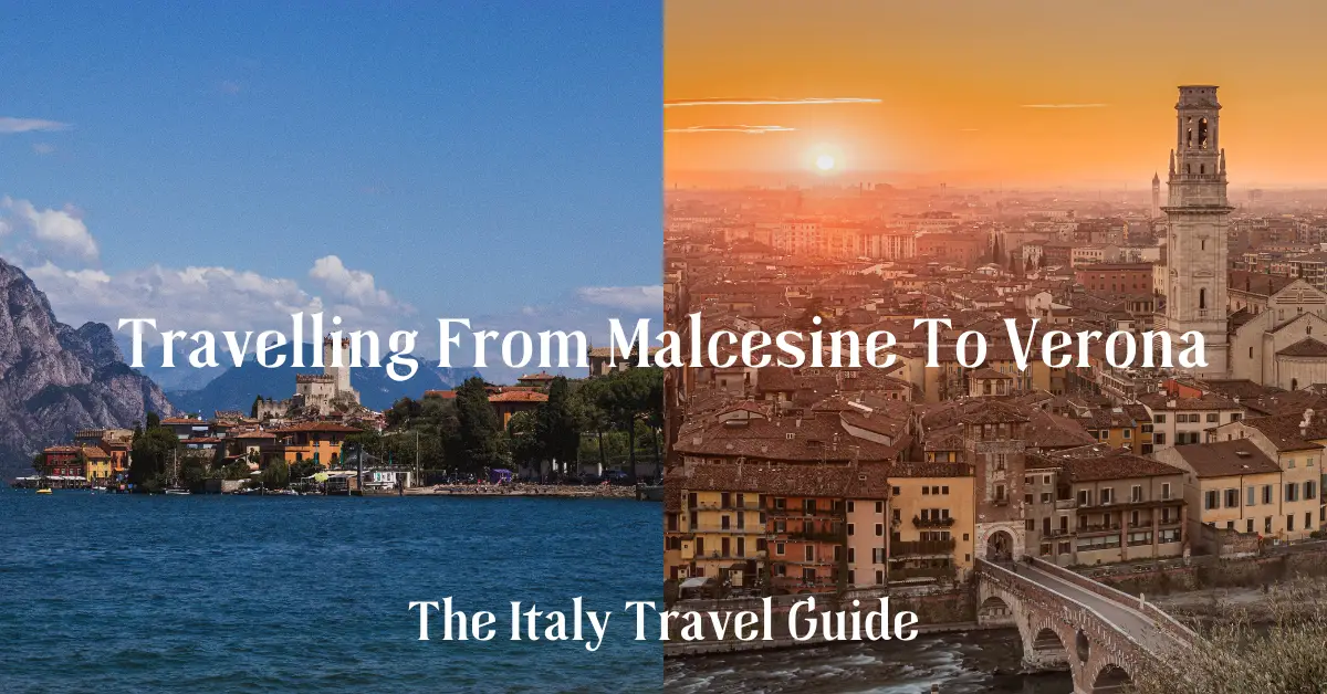 You are currently viewing Getting From Malcesine To Verona