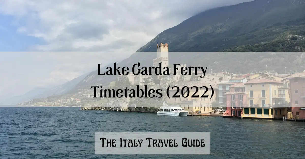 Lake Garda Ferry & Timetables (Updated For Winter 2023 / 2024)