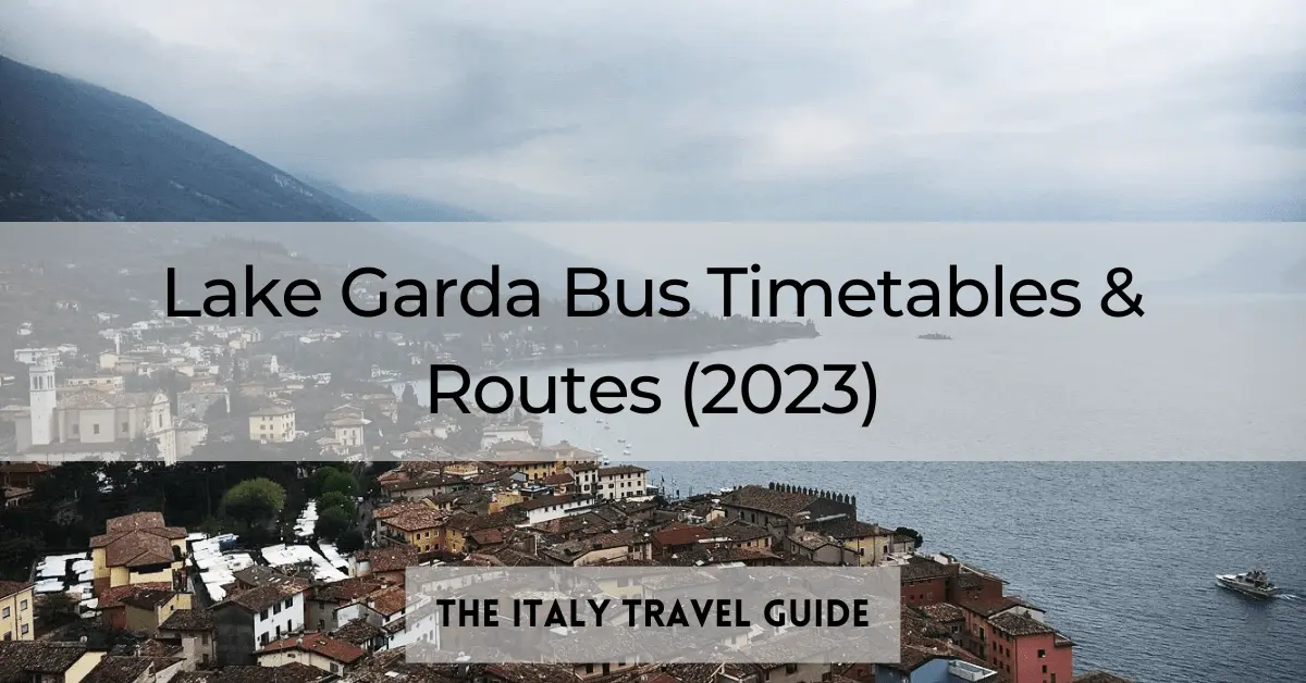 You are currently viewing Lake Garda Bus Timetables & Routes (2023)